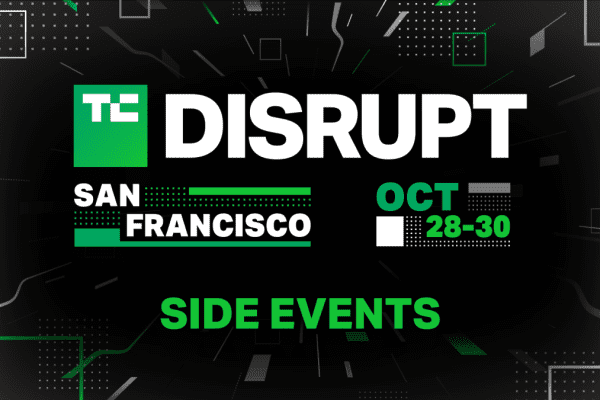 TechCrunch Disrupt 2024 Side Events